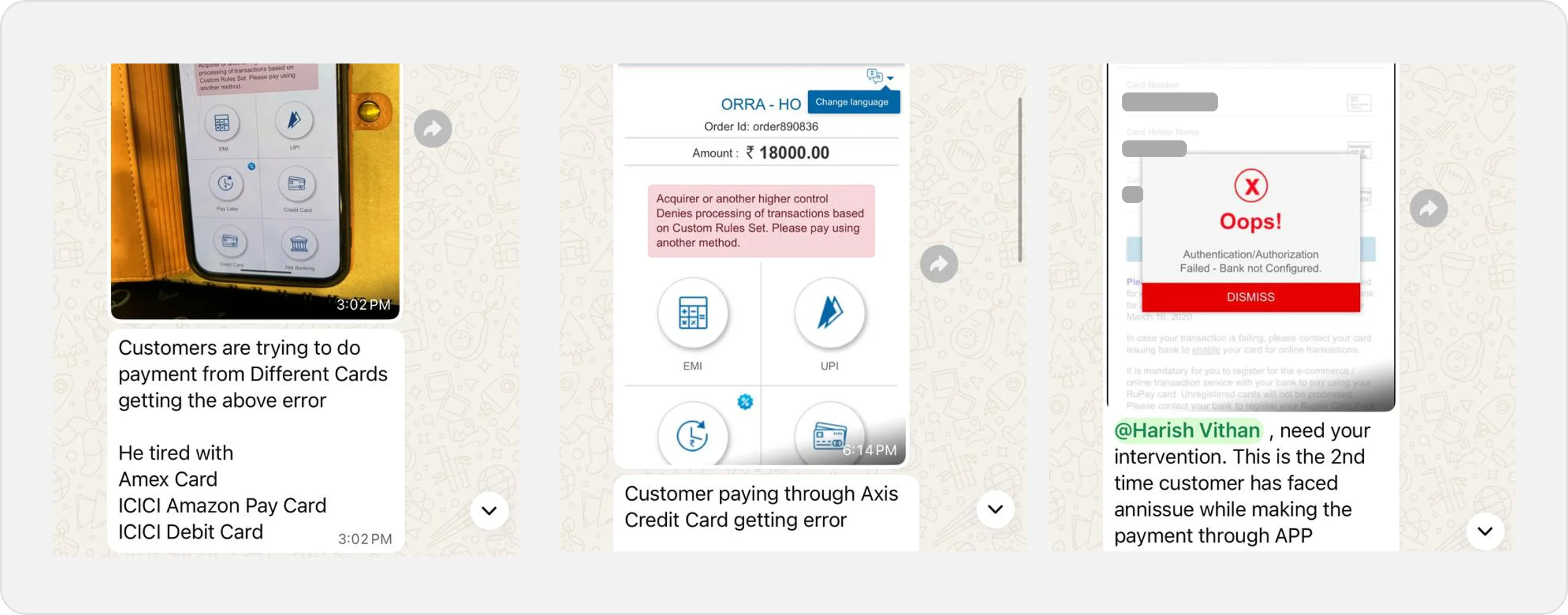 Messages from store staff: customers failing at payment across several cards, an acquirer rule denying the transaction, and an authorisation failure telling the customer the bank is not configured.